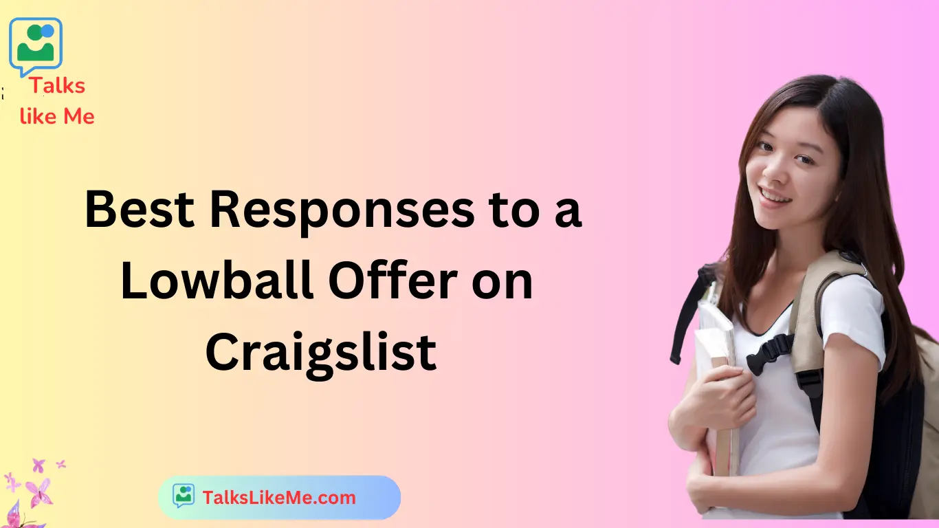 Best Responses to a Lowball Offer on Craigslist