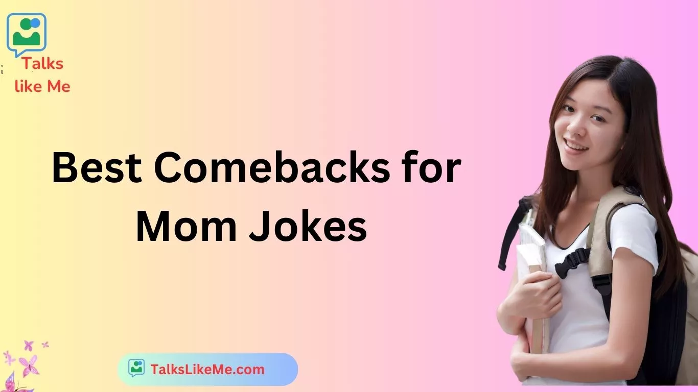 Best Comebacks for Mom Jokes