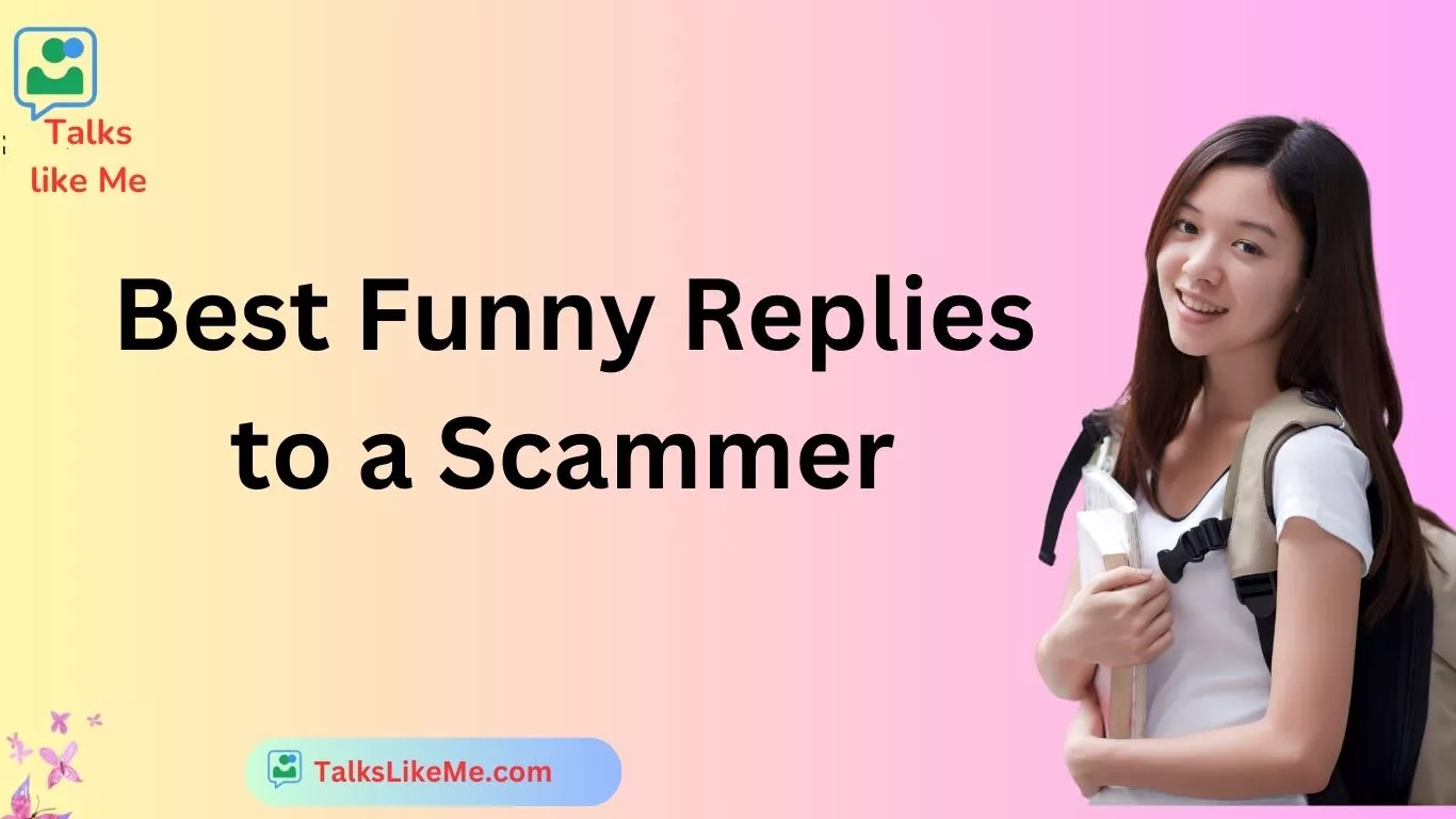 Best Funny Replies to a Scammer