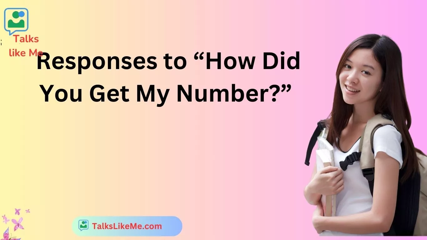 Responses to “How Did You Get My Number?”