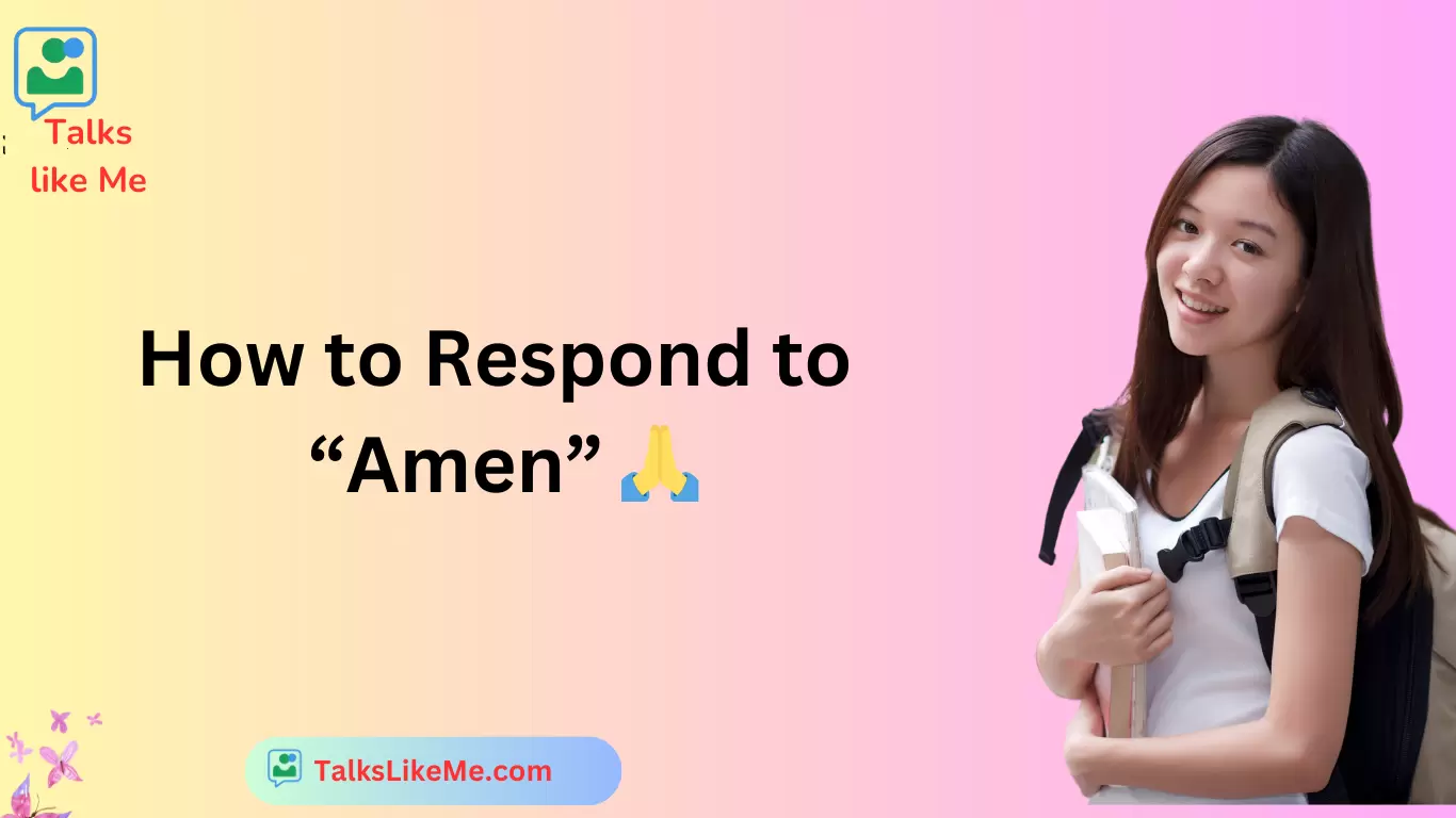 How to Respond to “Amen” 🙏