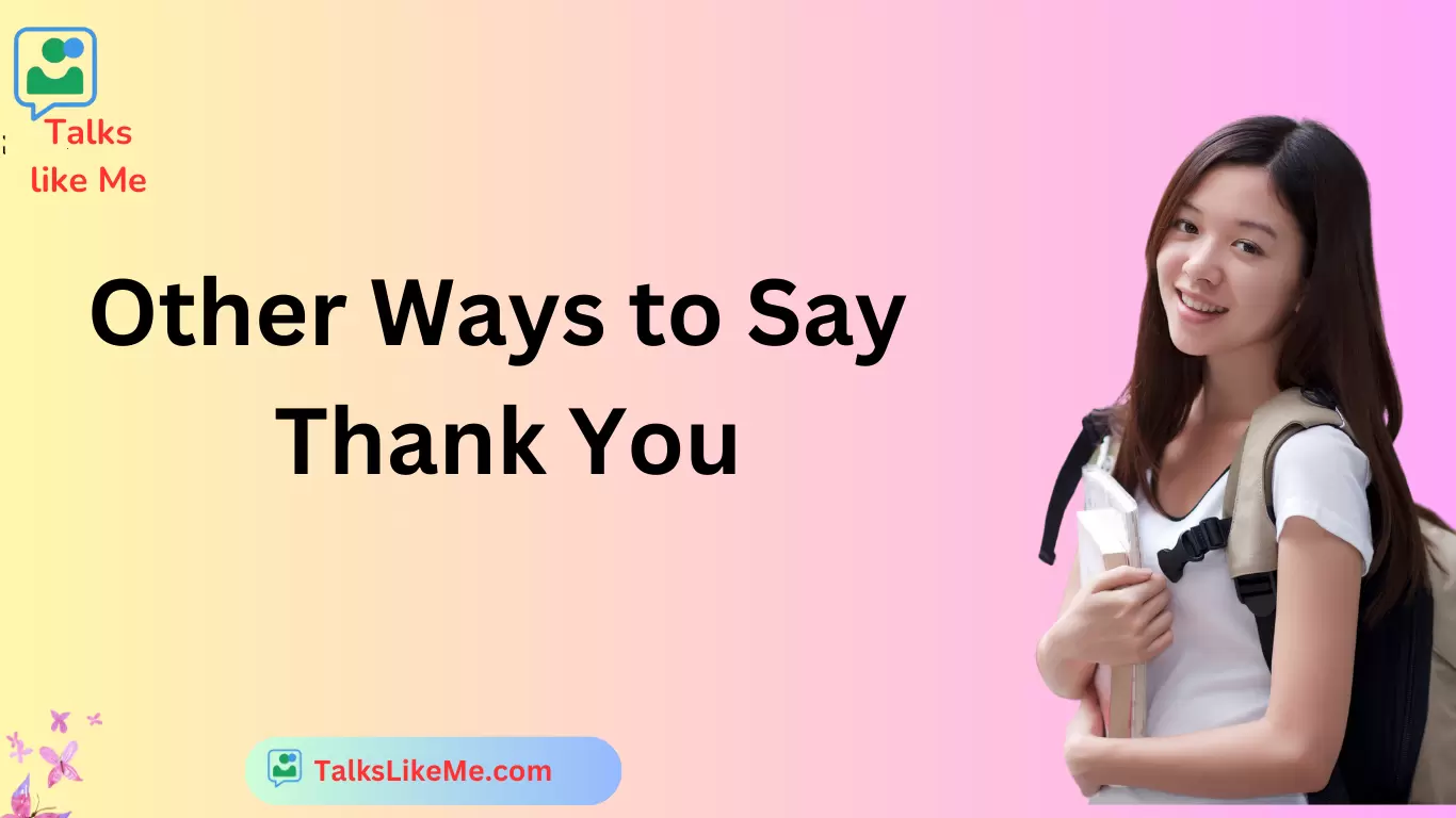 Other Ways to Say Thank You