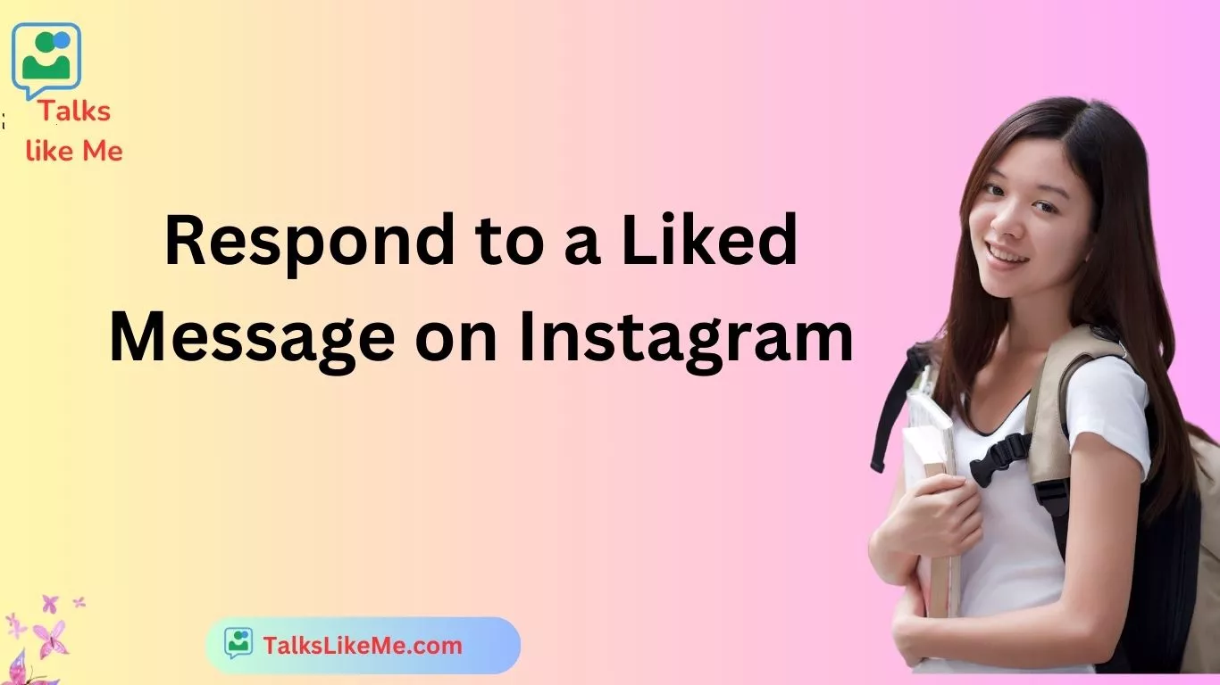 Respond to a Liked Message on Instagram