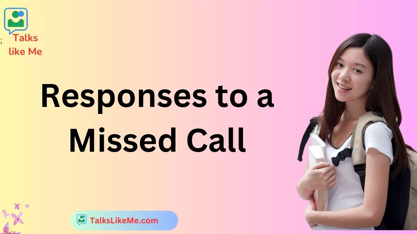 Responses to a Missed Call