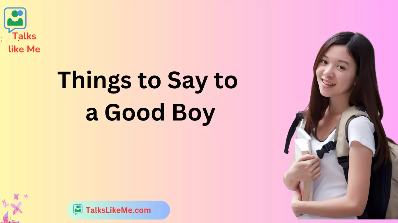 Things to Say to a Good Boy