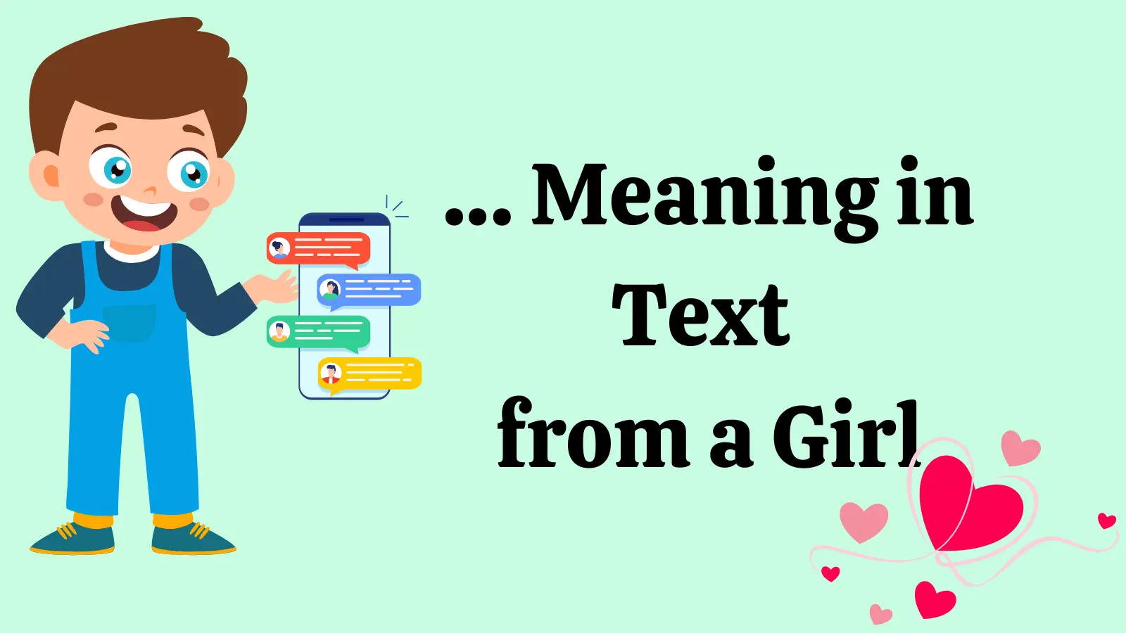 … Meaning in Text from a Girl