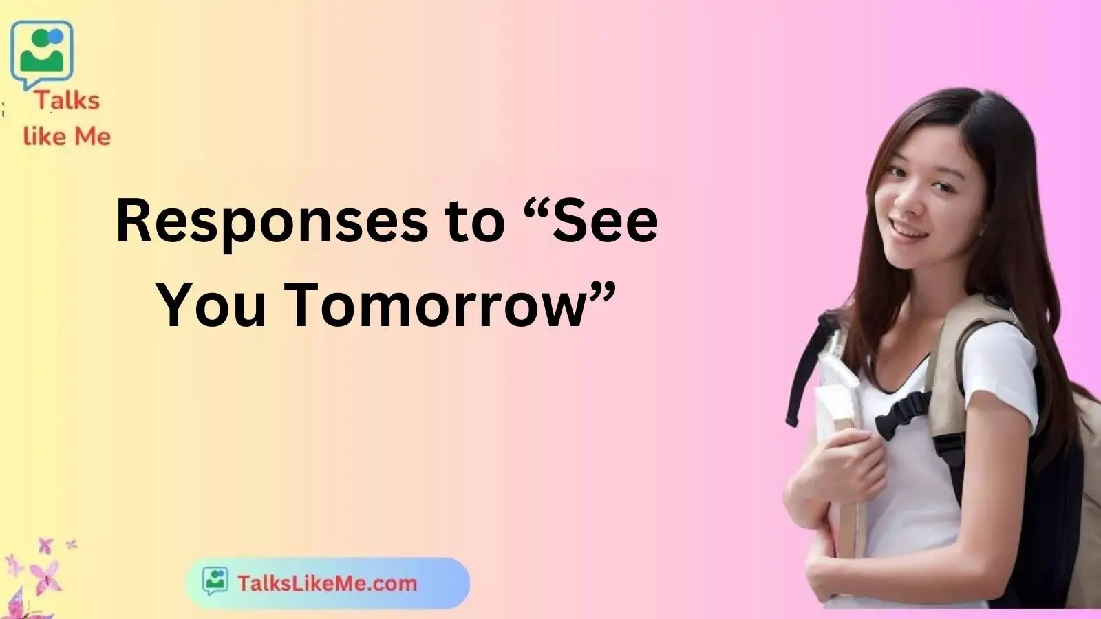 Responses to “See You Tomorrow”