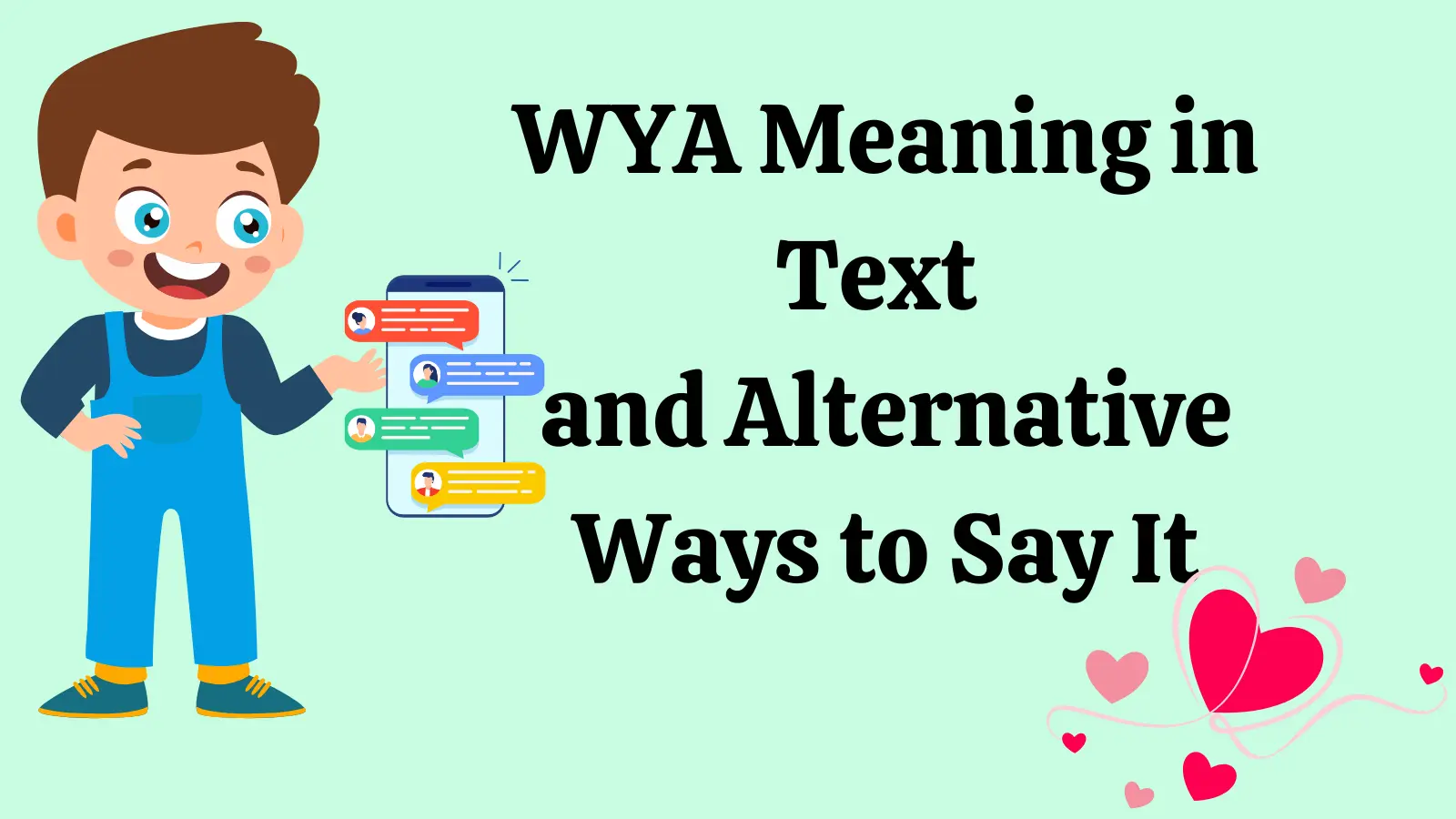 WYA Meaning in Text