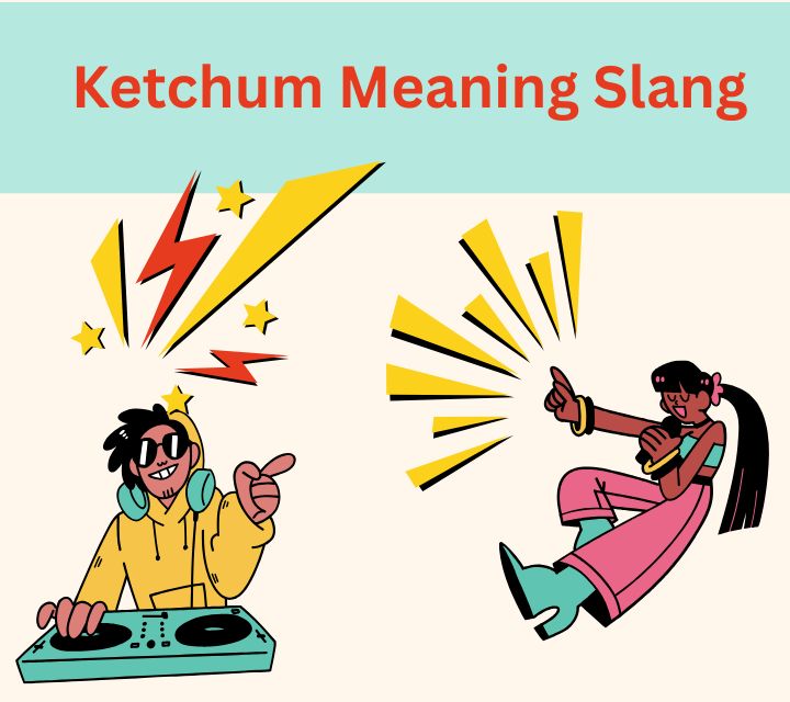 ketchum meaning slang