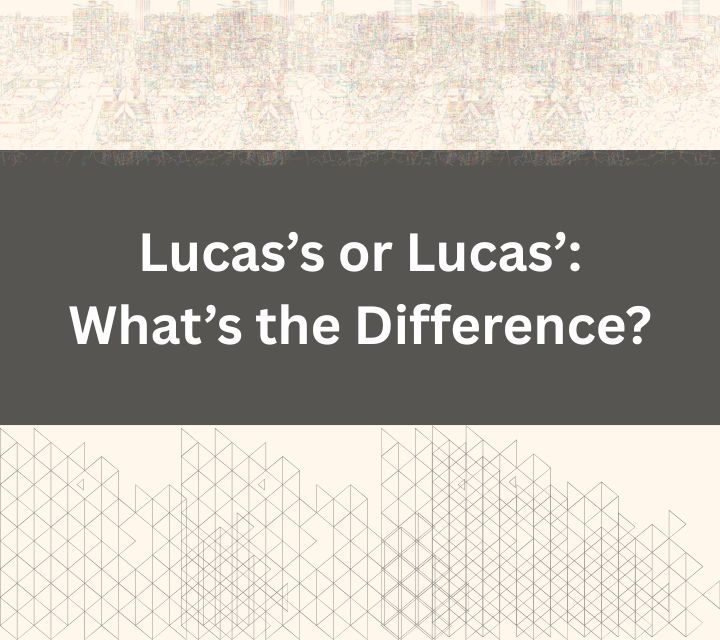 Lucas’s or Lucas’