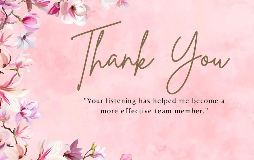 Say Thank You For Listening To A Coworker