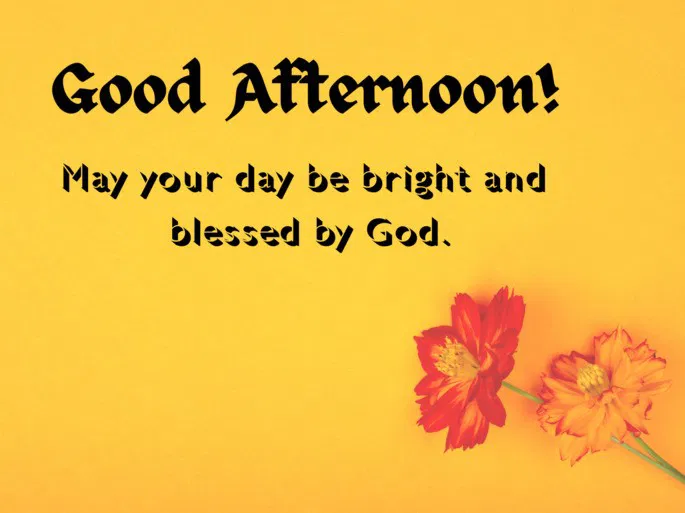 Good Afternoon Blessings: Uplifting Messages to Brighten Your Day