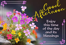 Good Afternoon Blessings: Uplifting Messages to Brighten Your Day