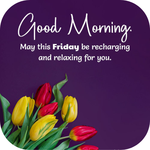Friday Good Morning Wishes: 200+ Beautiful Messages, Blessings & Quotes
